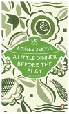A Little Dinner Before the Play (eBook, ePUB)