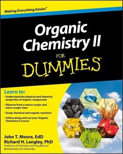 Organic Chemistry II For Dummies (eBook, ePUB) - Moore, John T.; Langley, Richard H.