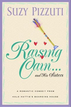 Raising Cain ... and His Sisters (eBook, ePUB) - Pizzuti, Suzy