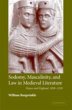 Sodomy, Masculinity and Law in Medieval... - Bild 1