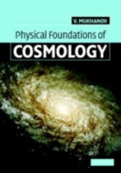 Physical Foundations of Cosmology (eBook, PDF) - Mukhanov, Viatcheslav