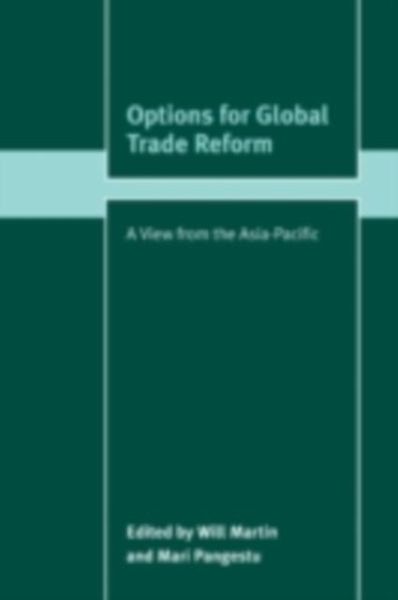 Options for Global Trade Reform (eBook, PDF)