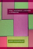 Ezra, Nehemiah & Esther For Everyone (eBook, ePUB)