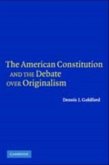 American Constitution and the Debate over Originalism (eBook, PDF)