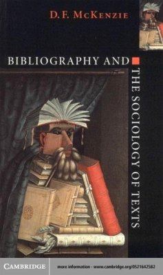 Bibliography and the Sociology of Texts (eBook, PDF) Cover Bibliography and the Sociology of Texts (eBook, PDF)