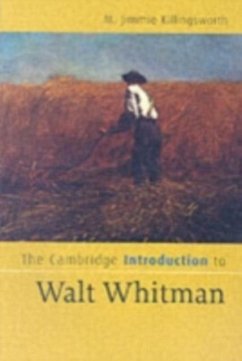 Cambridge Introduction to Walt Whitman (eBook, PDF) - Killingsworth, M. Jimmie