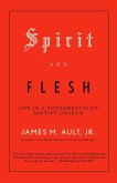 Spirit and Flesh (eBook, ePUB)