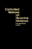 Controlled Release of Bioactive Materials (eBook, PDF)
