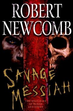Savage Messiah (eBook, ePUB) - Newcomb, Robert