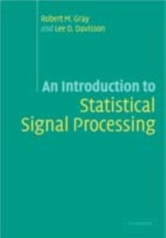 Introduction to Statistical Signal Processing (eBook, PDF) - Gray, Robert M.