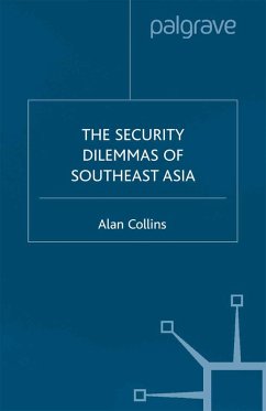 The Security Dilemmas of Southeast Asia (eBook, PDF) - Collins, A.