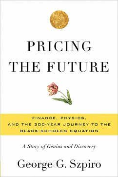 Pricing the Future (eBook, ePUB) - Szpiro, George G
