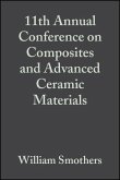 11th Annual Conference on Composites and Advanced Ceramic Materials, Volume 8, Issue 7/8 (eBook, PDF)