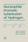 Nucleophilic Aromatic Substitution of Hydrogen (eBook, PDF)