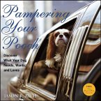 Pampering Your Pooch (eBook, ePUB) Pampering Your Pooch (eBook, ePUB)