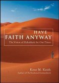 Have Faith Anyway (eBook, ePUB)