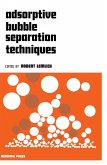 Adsorptive Bubble Separation Techniques (eBook, PDF)