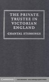 Private Trustee in Victorian England (eBook, PDF)