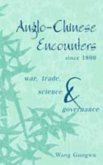 Anglo-Chinese Encounters since 1800 (eBook, PDF)