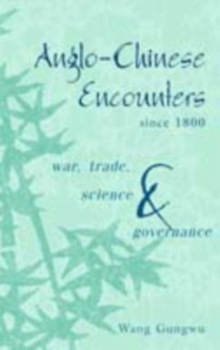 Anglo-Chinese Encounters since 1800 (eBook, PDF) - Gungwu, Wang