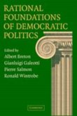 Rational Foundations of Democratic Politics (eBook, PDF)