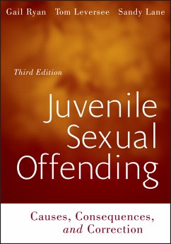 Juvenile Sexual Offending (eBook, PDF) - Ryan, Gail; Leversee, Tom F.; Lane, Sandy