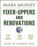 Make Money with Fixer-Uppers and Renovations (eBook, PDF)
