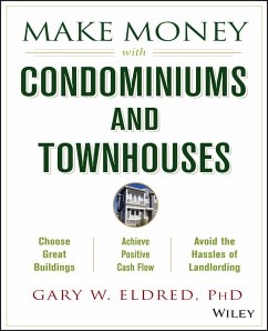 Make Money with Condominiums and Townhouses (eBook, PDF) - Eldred, Gary W.