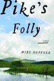 Pike's Folly (eBook, ePUB)