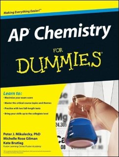 AP Chemistry For Dummies (eBook, PDF) - Mikulecky, Peter J.; Gilman, Michelle Rose; Brutlag, Kate