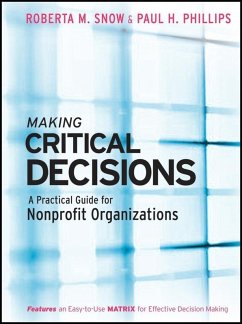 Making Critical Decisions (eBook, PDF) - Snow, Roberta M.; Phillips, Paul H.