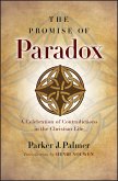 The Promise of Paradox (eBook, ePUB)