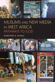 Muslims and New Media in West Africa (eBook, ePUB)
