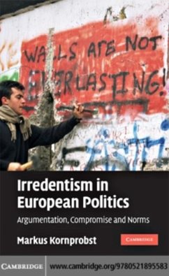 Irredentism in European Politics (eBook, PDF) - Kornprobst, Markus