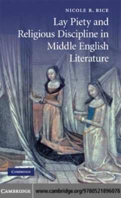 Lay Piety and Religious Discipline in Middle English Literature (eBook, PDF) - Rice, Nicole R.