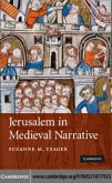 Jerusalem in Medieval Narrative (eBook, PDF)