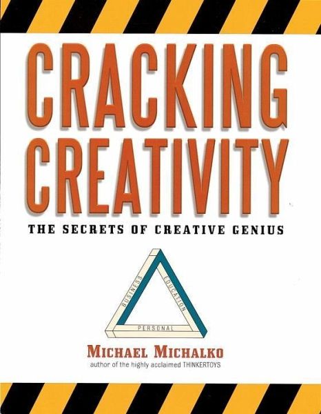 Cracking Creativity (eBook, ePUB) Cracking Creativity (eBook, ePUB)