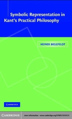 Symbolic Representation in Kant's Practical Philosophy (eBook, PDF) - Bielefeldt, Heiner