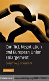 Conflict, Negotiation and European Union Enlargement (eBook, PDF)