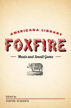 Meats and Small Game (eBook, ePUB) - Foxfire Fund, Inc.