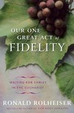 Our One Great Act of Fidelity (eBook, ePUB)