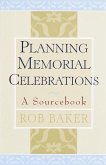 Planning Memorial Celebrations (eBook, ePUB)