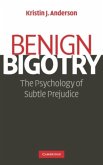 Benign Bigotry (eBook, PDF)