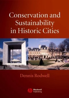 Conservation and Sustainability in Historic Cities (eBook, PDF) - Rodwell, Dennis