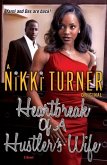 Heartbreak of a Hustler's Wife (eBook, ePUB) Heartbreak of a Hustler's Wife (eBook, ePUB)