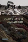 Making Sense of Mass Atrocity (eBook, PDF)