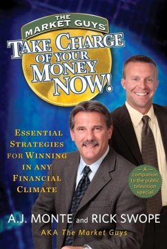 Take Charge of Your Money Now! (eBook, ePUB) - Monte, A. J.; Swope, Rick