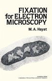 Fixation for Electron Microscopy (eBook, PDF)