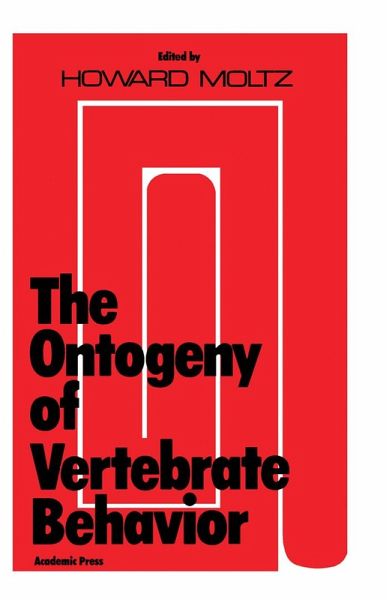 The Ontogeny of Vertebrate Behavior (eBook, PDF) The Ontogeny of Vertebrate Behavior (eBook, PDF)