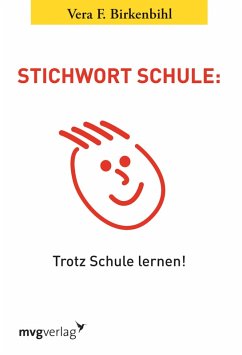 Stichwort Schule (eBook, PDF) - Birkenbihl, Vera F.